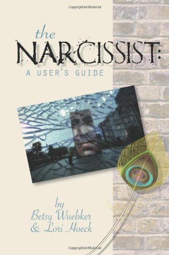 Betsy Wuebker On Narcissists and How To Spot One Before They Ruin You